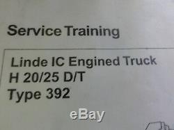 Linde IC Engined Truck H 20/25 D / T Type 392 Manuel De Formation Du Service